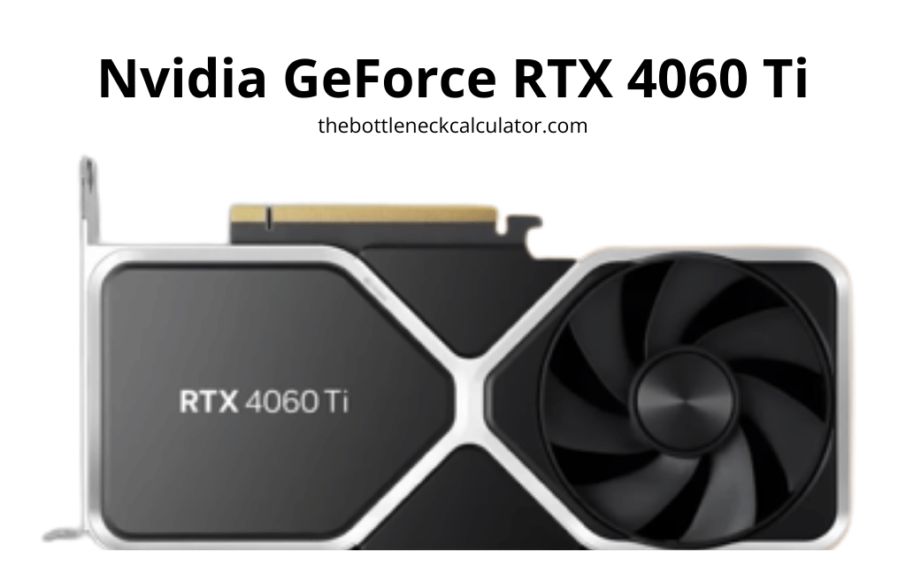 Best GPUs for Gaming in 2025 According to Purpose & Budget 8 Nvidia GeForce RTX 4060 Ti