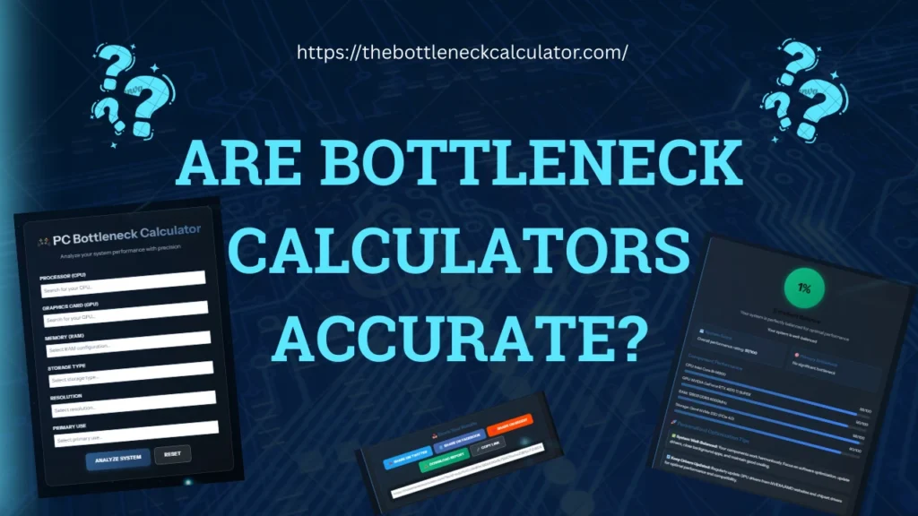 are bottleneck calculators accurate