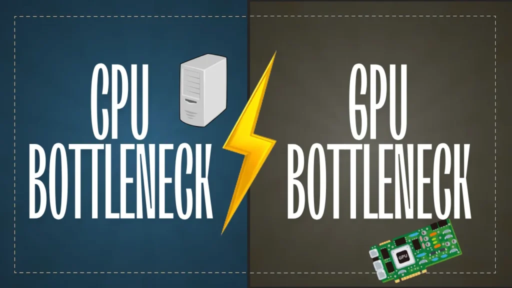cpu bottleneck vs gpu bottleneck