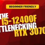 is the i5-12400f bottlenecking your rtx 3070